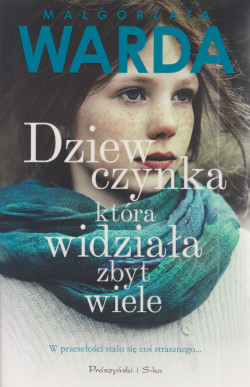 Skan okładki: Dziewczynka która widziała zbyt wiele