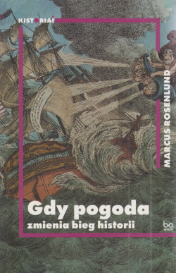 Skan okładki: Gdy pogoda zmienia bieg historii