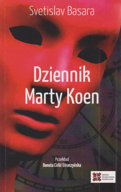 Skan okładki: Dziennik Marty Koen : okultystyczne zaplecze ruchu komunistycznego w Jugosławii 1928-1988