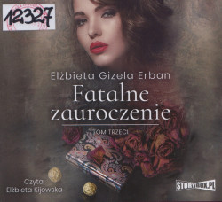 Skan okładki: Fatalne zauroczenie. T.3