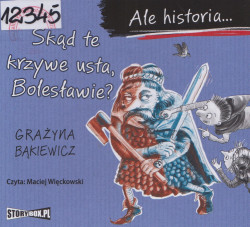 Skan okładki: Skąd te krzywe usta Bolesławie?