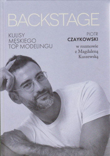 Backstage : kulisy męskiego top modelingu