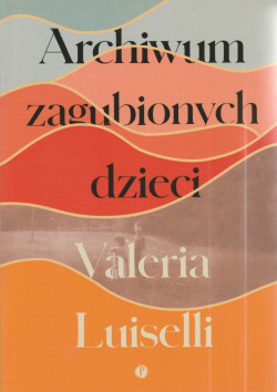 Skan okładki: Archiwum zagubionych dzieci