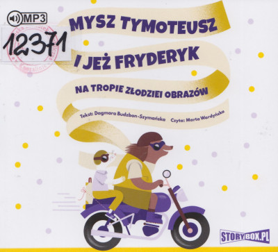 Mysz Tymoteusz i jeż Fryderyk na tropie złodziei obrazów