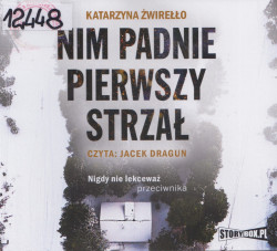 Skan okładki: Nim padnie pierwszy strzał