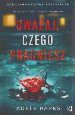 Skan okładki: Uważaj, czego pragniesz