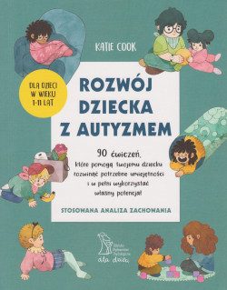 Skan okładki: Rozwój dziecka z autyzmem