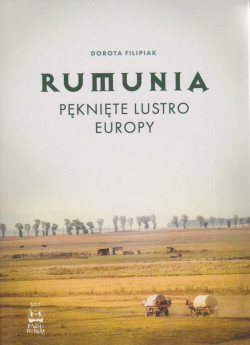 Skan okładki: Rumunia : pęknięte lustro Europy