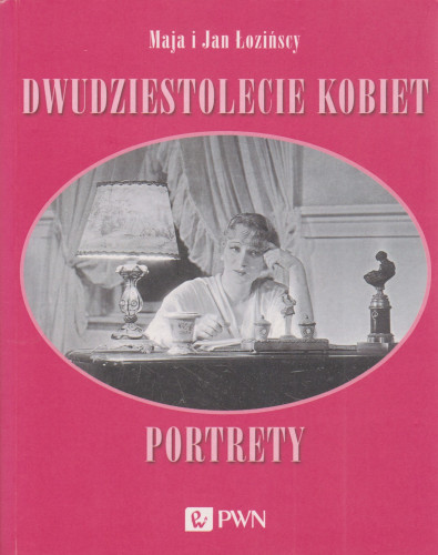 Dwudziestolecie kobiet : portrety