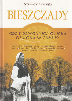 Skan okładki: Bieszczady : gdzie dzwonnica głucha otulona w chmury