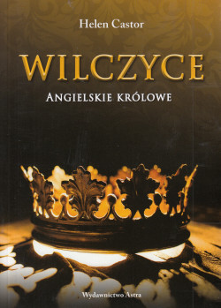 Skan okładki: Wilczyce : angielskie królowe