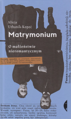 Skan okładki: Matrymonium : o małżeństwie nieromantycznym