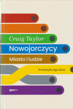 Skan okładki: Nowojorczycy : miasto i ludzie