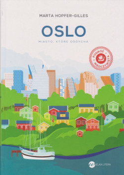 Skan okładki: Oslo : miasto, które oddycha