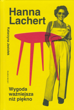 Skan okładki: Hanna Lachert : wygoda ważniejsza niż piękno