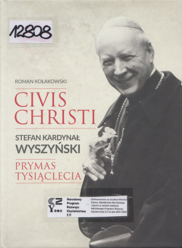 Civis Christi - Stefan Kardynał Wyszyński Prymas Tysiąclecia