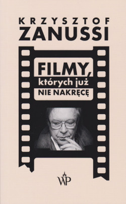 Skan okładki: Filmy, których już nie nakręcę