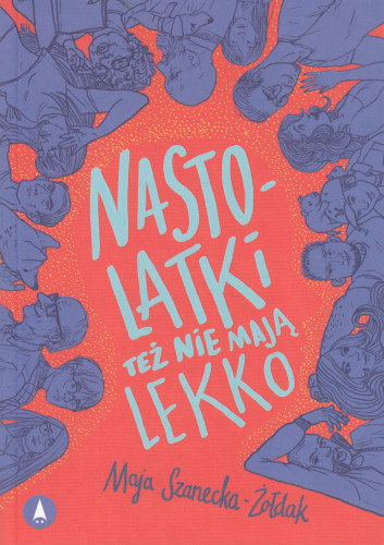 Nastolatki też nie mają lekko