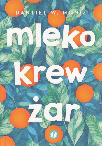 Mleko krew żar