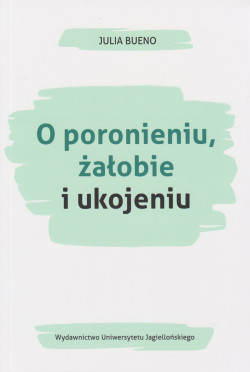 Skan okładki: O poronieniu, żałobie i ukojeniu