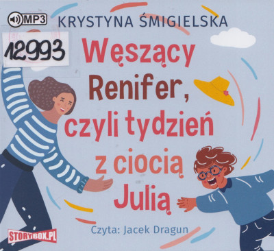 Węszący renifer, czyli tydzień z ciocią Julią