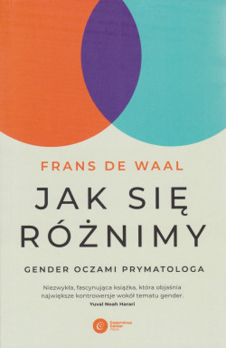 Skan okładki: Jak się różnimy : gender oczami prymatologa