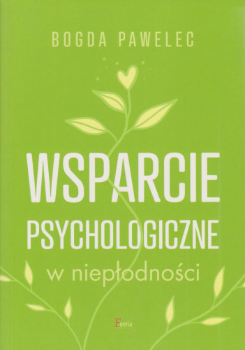 Wsparcie psychologiczne w niepłodności