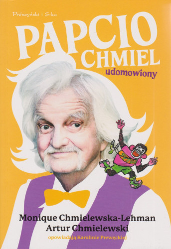 Papcio Chmiel udomowiony