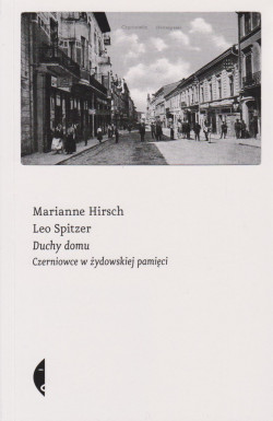 Skan okładki: Duchy domu : Czerniowce w żydowskiej pamięci