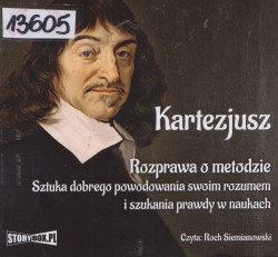 Skan okładki: Rozprawa o metodzie - sztuka dobrego powodowania swoim rozumem i szukania prawdy w naukach