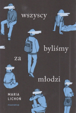 Skan okładki: Wszyscy byliśmy za młodzi