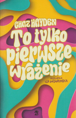 Skan okładki: To tylko pierwsze wrażenie