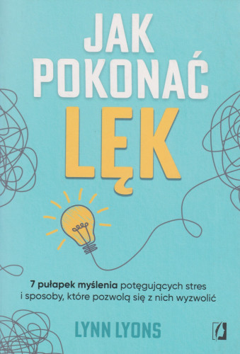 Jak pokonać lęk