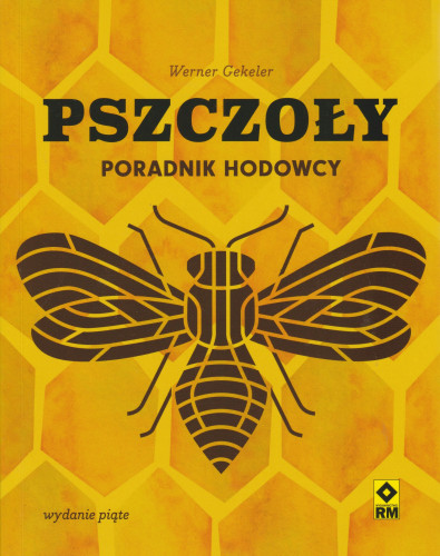 Pszczoły : poradnik hodowcy