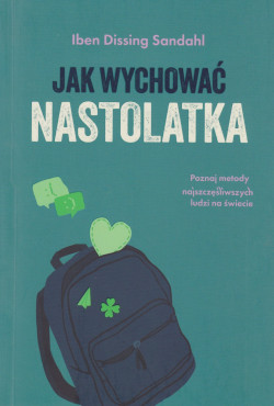 Skan okładki: Jak wychować nastolatka