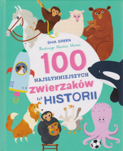 Skan okładki: 100 najsłynniejszych zwierzaków w historii