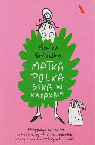 Matka Polka sika w krzakach