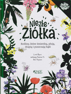 Skan okładki: Rośliny, które śmierdzą, puszczają bąki, kłują i robią różne dziwne rzeczy