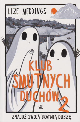 Klub smutnych duchów 2