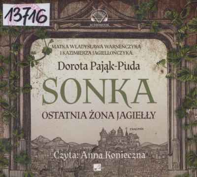 Sonka. Ostatnia żona Jagiełły