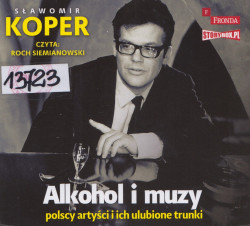 Skan okładki: Alkohol i muzy. Polscy artyści i ich ulubione trunki