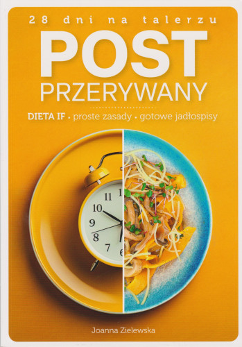 Post przerywany: 28 dni na talerzu