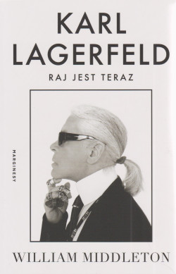 Skan okładki: Karl Lagerfeld : raj jest teraz