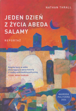 Skan okładki: Jeden dzień z życia Abeda Salamy : reportaż