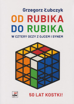 Skan okładki: Od Rubika do Rubika : w cztery oczy z ojcem i synem