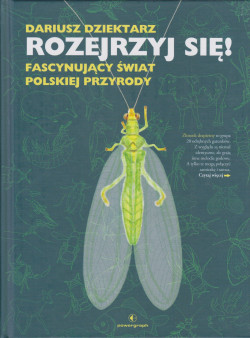 Skan okładki: Rozejrzyj się! : fascynujący świat polskiej przyrody