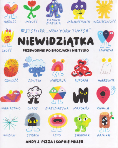 Niewidziątka : przewodnik po emocjach i nie tylko