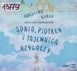 Skan okładki: Sonia, Piotrek i tajemnica rzygaczy