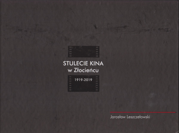 Stulecie kina w Złocieńcu