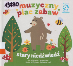 Skan okładki: Muzyczny plac zabaw : stary niedźwiedź